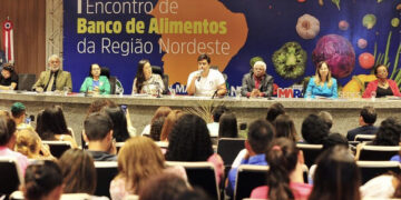 Paulo Casé: Secretário participa do I Encontro de Banco de Alimentos da Região Nordeste